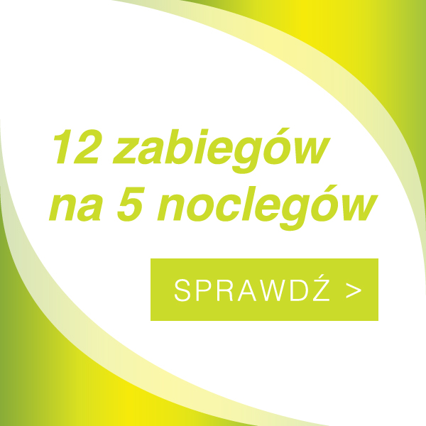 12 zabiegów na 5 noclegów