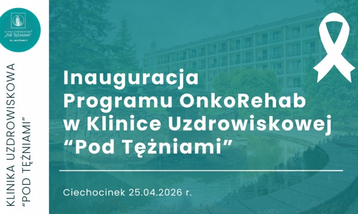 OnkoRehab – rehabilitacja po leczeniu onkologicznym w Ciechocinku